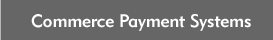 Commerce Payment Systems