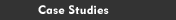 Case Studies